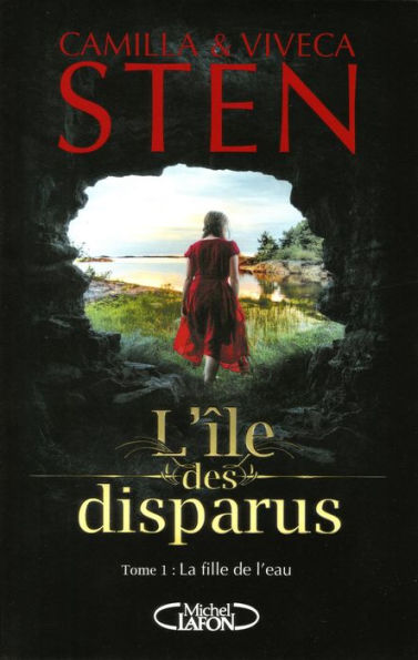 L'île des disparus - Tome 1 La fille de l'eau