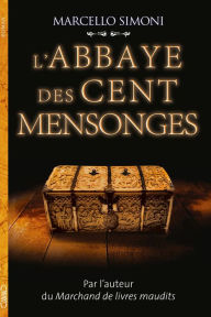 Title: L'abbaye des cent mensonges, Author: Marcello Simoni