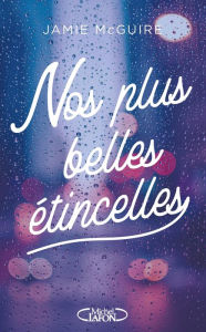 Title: Nos plus belles étincelles, Author: Jamie McGuire