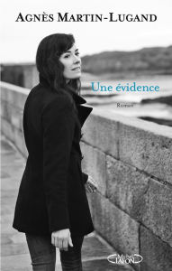 Title: Une évidence, Author: Agnès Martin-Lugand