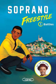 Title: Freestyle - tome 1 Battles, Author: Soprano