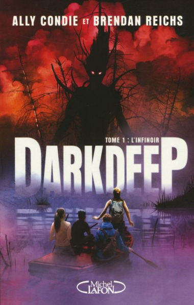 Darkdeep - tome 1 L'infinoir