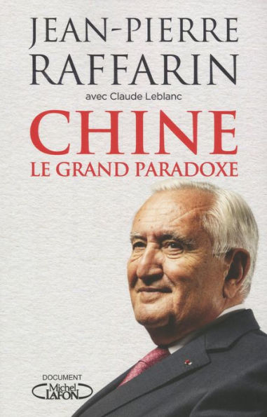 Chine - Le grand paradoxe