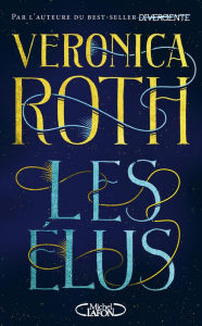 Title: Les Elus - tome 1, Author: Veronica Roth