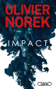Title: Impact (French-language Edition), Author: Olivier Norek