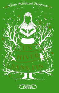 Title: Un hiver sans fin, Author: Kiran Millwood Hargrave