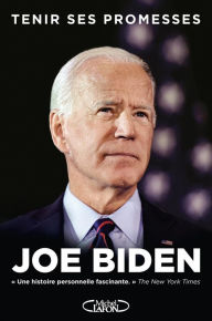 Title: Tenir ses promesses, Author: Joe Biden