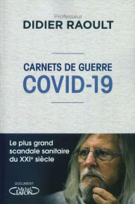 Title: Carnets de guerre, Author: Didier Raoult