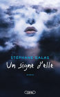 Un signe d'elle