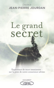 Title: Le grand secret, Author: Jean-Pierre Jourdan