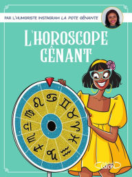 Title: L'horoscope gênant, Author: La Pote Genante