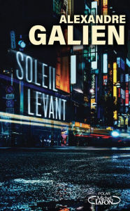 Title: Soleil levant, Author: Alexandre Galien