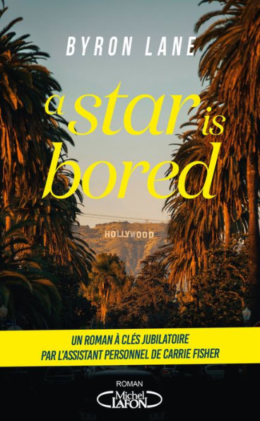 A Star is bored (French-language Edition)