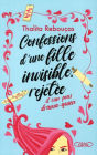 Confessions d'une fille invisible, rejetée et (un peu) drama-queen - Tome 1