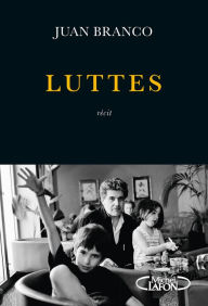 Title: Luttes, Author: Juan Branco