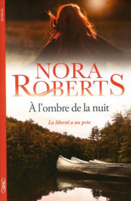 Un coeur naufragé (French Edition) - Kindle edition by Roberts, Nora,  Touati, Joëlle. Literature & Fiction Kindle eBooks @ .