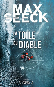 Title: La toile du diable, Author: Max Seeck