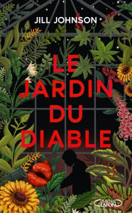 Title: Le Jardin du diable, Author: Jill Johnson