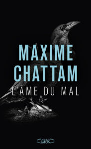 Amazon talking books downloads L'Âme du mal 9782749962900 by Maxime Chattam (English literature)