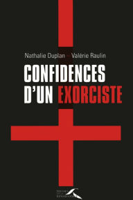 Title: Confidences d'un exorciste, Author: Nathalie Duplan