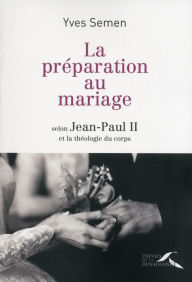 Title: La préparation au mariage, Author: Yves SEMEN