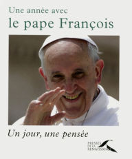 Title: Une année avec le pape François, Author: Kim