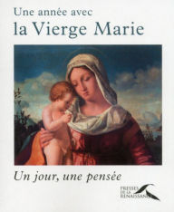 Title: Une année avec la Vierge Marie, Author: Olivier Bonnassies