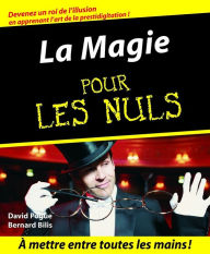 Title: La Magie Pour les Nuls, Author: David Pogue