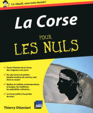 Title: La Corse Pour les Nuls, Author: Thierry Ottaviani