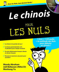 Title: Le Chinois Pour les Nuls, Author: Wendy ABRAHAM