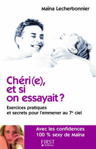 Title: Chéri(e), et si on essayait ?, Author: Maïna LECHERBONNIER