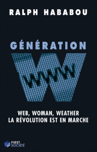 Title: Génération W, Author: Ralph Hababou