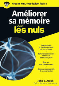 Title: Améliorer sa mémoire Poche Pour les Nuls, Author: Kelson Pulgados