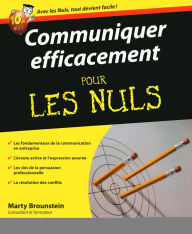 Title: Communiquer efficacement Pour les Nuls, Author: Marty Brounstein