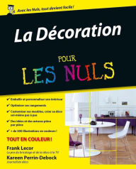 Title: La Décoration Pour les Nuls, Author: Frank Lecor