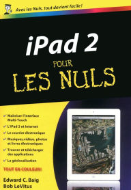 Title: iPad 2 Pour les Nuls, Author: Edward C. Baig