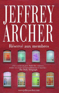 Title: Réservé aux membres, Author: Jeffrey Archer