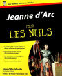 Jeanne d'Arc Pour les Nuls