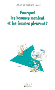 Title: Pourquoi les hommes mentent et les femmes pleurent ?, Author: Barbara Pease