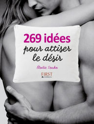 Title: 269 idées pour attiser le désir, Author: Élodie Souko