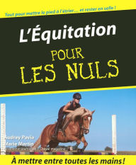 Title: L'Equitation Pour les Nuls, Author: Audrey Pavia