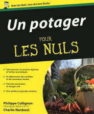 Title: Un Potager Pour les Nuls, Author: Philippe COLLIGNON