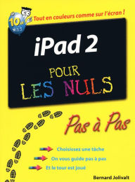 Title: iPad 2 pas à pas Pour les Nuls, Author: Bernard Jolivalt