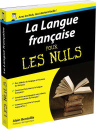 Title: La Langue française pour les Nuls, Author: Alain Bentolila