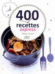 Title: 400 recettes express en moins de 15 minutes chrono, Author: Héloïse MARTEL