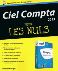 Title: Ciel Compta 2013 pour les Nuls, Author: Daniel Rougé