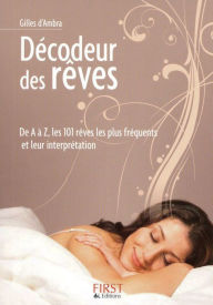 Title: Petit livre de - Décodeur des rêves, Author: Gilles D'Ambra