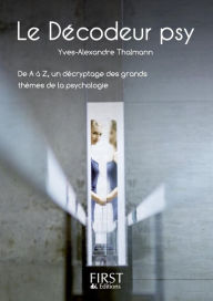 Title: Petit livre de - Décodeur psy, Author: Yves-Alexandre THALMANN