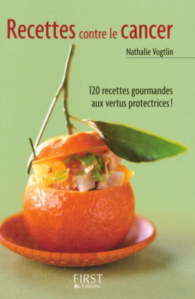 Petit livre de - Les recettes contre le cancer