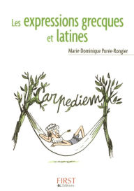 Title: Petit livre de - Les expressions grecques et latines, Author: Marie-Dominique Porée